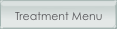 Treatment Menu